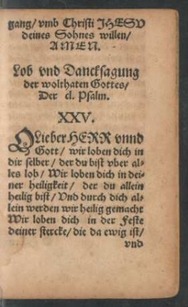 Lob und Dancksagung der wolthaten Gottes/ Der cl. Psalm. XXV.