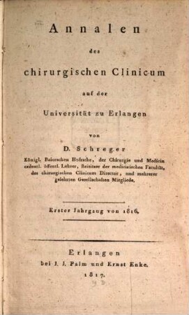 Annalen des Chirurgischen Clinicums auf der Universität zu Erlangen, 1. 1816