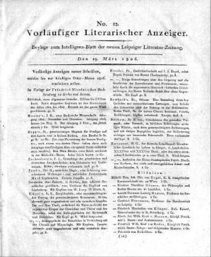 Vorläufige Anzeigen neuer Schriften, welche bis zur künftigen Oster-Messe 1806. erscheinen sollen.
