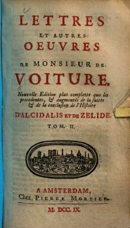 Lettres Et Autres Oeuvres De Monsieur De Voiture, 2