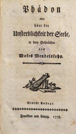 Phädon oder über die Unsterblichkeit der Seele : in drey Gesprächen