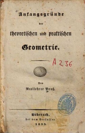 Anfangsgründe der theoretischen und praktischen Geometrie