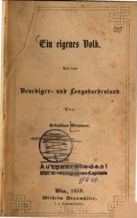 Ein eigenes Volk : aus dem Venediger- und Longobardenland