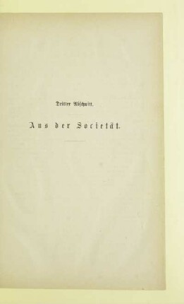 Dritter Abschnitt. Aus der Societät