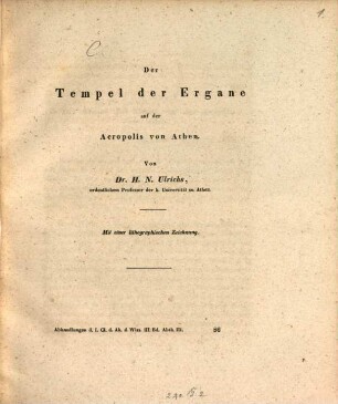 Der Tempel der Ergane auf der Acropolis von Athen : mit einer lithographischen Zeichnung