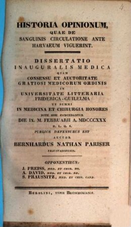 Historia opinionum, quae de sanguinis circulatione ante Harvaeum viguerunt : dissertatio inauguralis medica
