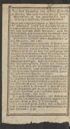 Bey den Factoren des Herrn Siwicke zu Berlin, wie auch bey den Königl. Preuss. Postämtern in den vornehmsten auswärtigen Städten, sind zu bekommen: