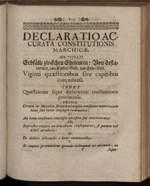 Declaratio constitutionis Marchicae : sub titulo Erbfälle zwischen Eheleuten und sub titulo Von Kinder-Geld und Erbe-Geld.