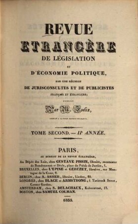 Revue étrangère de législation et d'économie politique : par une réunion de jurisconsultes et de publicistes français et étrangers. 2, 2. 1834 (1835)