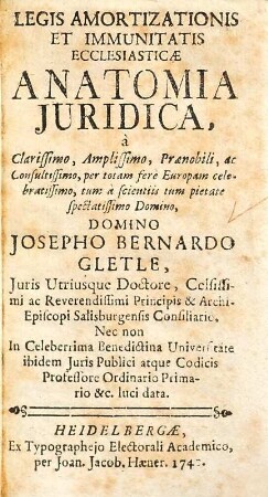 Legis Amortizationis Et Immunitatis Ecclesiasticæ Anatomia Juridica