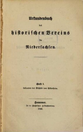 Urkunden der Bischöfe von Hildesheim : für den Historischen Verein von Niedersachsen zusammengestellt