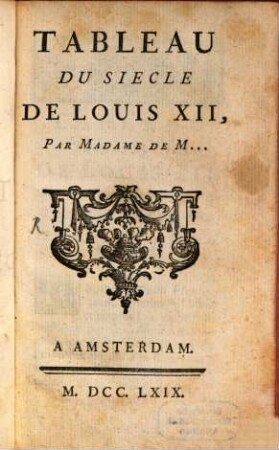 Tableau du siecle de Louis XII