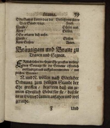 Bräutigam und Braut zu Trauen und Segnen.