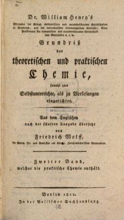 Grundriß der theoretischen und praktischen Chemie. Bd. 2 (1812)