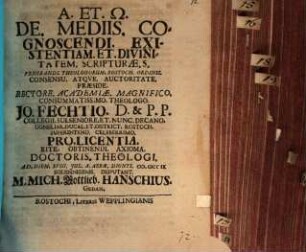 De mediis cognoscendi existentiam et divinitatem Scripturae S.