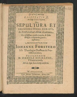 Disputatio V. in Cap. LIII. Esaiae, De Sepultura Et Resurrectione Christi