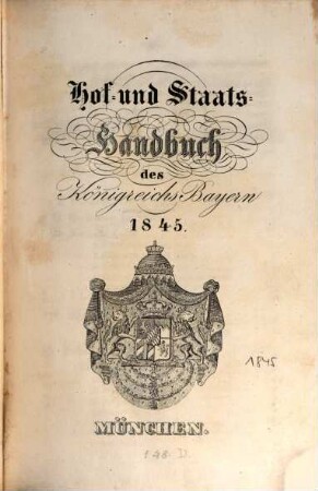 Hof- und Staatshandbuch des Königreichs Bayern. 1845, 1845