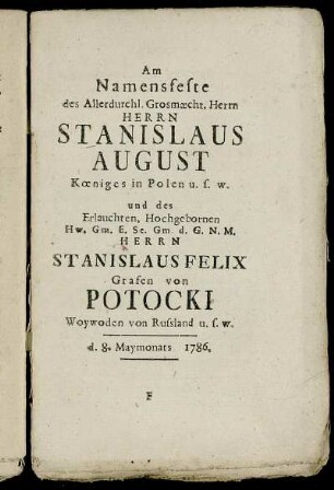 [V. Am Namensfeste des Kœniges von Polen Stanislaus August und des Herrn Stanislaus Felix von Potocki 1786. ]