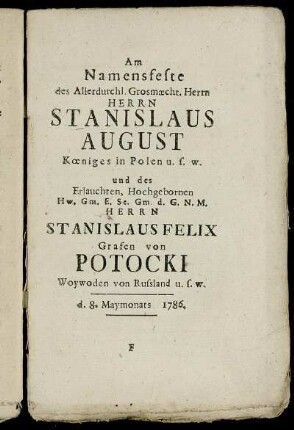 [V. Am Namensfeste des Kœniges von Polen Stanislaus August und des Herrn Stanislaus Felix von Potocki 1786. ]