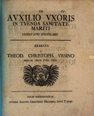 De avxilio vxoris in tvenda sanitate mariti : dissertatio epistolaris