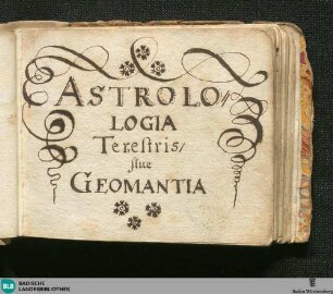Astrologia terrestris siue Geomantia - Cod. Karlsruhe 128