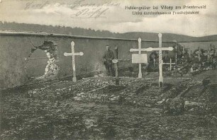 Erster Weltkrieg - Postkarten "Aus großer Zeit 1914/15". "Heldengräber bei Vilcey am Priesterwald. Links durchschossene Friedhofsmauer"