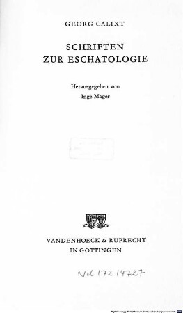 Werke in Auswahl, 4. Schriften zur Eschatologie. - 1972. - 514 S.