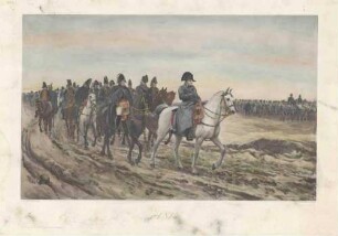 Kaiser Napoleon I. an Spitze von Offiziersgefolge, alle zu Pferd, dahinter Infanterie beim Marsch durch staubige Landschaft