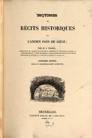 Esquisses ou récits historiques sur l'ancien pays de Liège