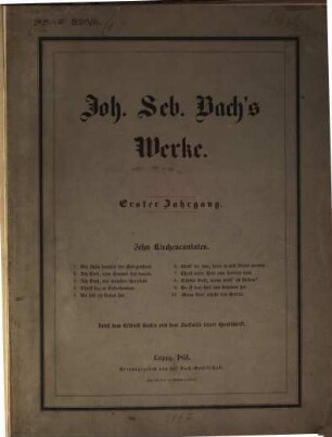 Johann Sebastian Bach's Werke. 1, Kirchencantaten, Erster Band : No. 1 - 10
