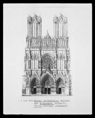 Ansicht der Westfassade der Kathedrale Notre Dame zu Reims,