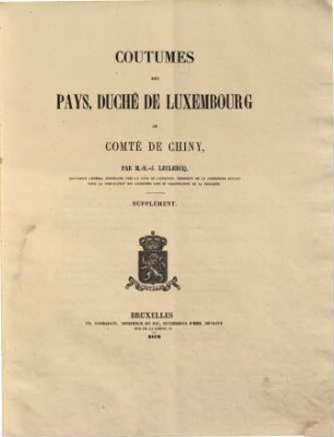 Coutumes des pays, duché de Luxembourg et comté de Chiny, Suppl‘̂ment