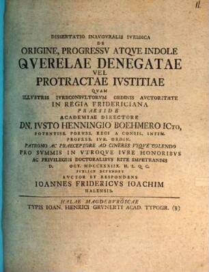 Diss. inaug. iur. de origine, progressu atque indole querelae denegatae, vel protractae iustitiae