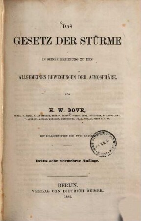 Das Gesetz der Stürme in seiner Beziehung zu den allgemeinen Bewegungen der Atmosphäre