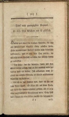 Fünf und zwanzigstes Kapitel. Er sieht Miß Walton und ist glüklich.