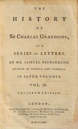 The history of Sir Charles Grandison : In a series of letters ; In seven volumes ..., 3