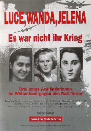 Luce, Wanda, Jelena - Es war nicht ihr Krieg