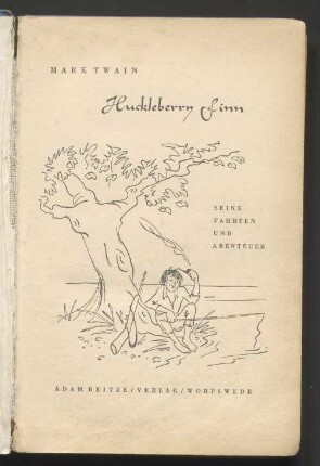 Huckleberry Finn : seine Fahrten und Abenteuer