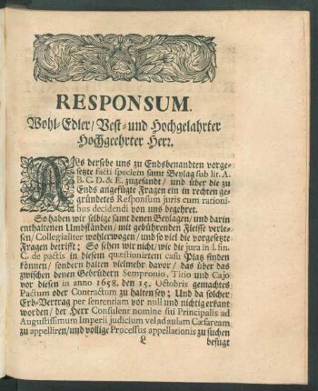 Responsum. Wohl-Edler/ Best- und Hochgelahrter Hochgeehrter Herr.
