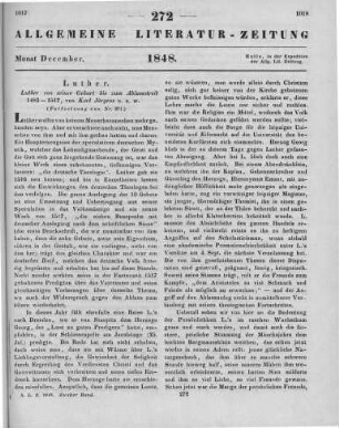 Jürgens, K. H.: Luther von seiner Geburt bis zum Ablaßstreite 1483-1517. Bd. 2-3. Leipzig: Brockhaus 1846 (Fortsetzung von Nr. 271)