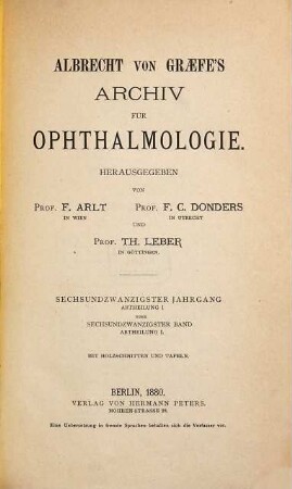 Albrecht von Graefes Archiv für Ophthalmologie. 26. 1880