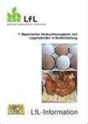 Bayerischer Herkunftsvergleich von Legehybriden in Bodenhaltung : Prüfungsdurchgang ... = Bavarian Random Sample Test for Layers in Floor Housing