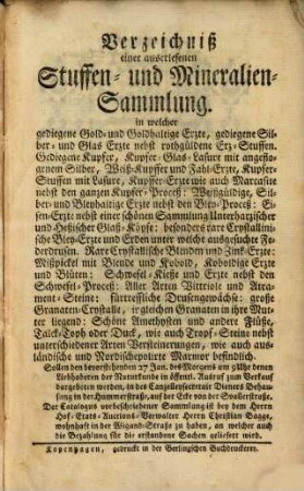 Verzeichniß einer auserlesenen Stuffen- und Mineralien- Sammlung in welcher gediegene Gold- und Goldhaltige Erzte, gediegene Silber- und Glas Erzte ... befindlich