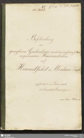 Beschreibung der gangbaren Grubenbaue und der auf denselben angewendeten Häuerarbeiten auf Himmelfahrt s: Abraham Fdgrb. - 18.6977 4.
