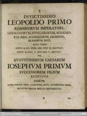 I. Invictissimo Leopoldo Primo Romanorum Imperatori