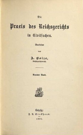 Praxis des Reichsgerichts in Civilsachen. 9. 1890