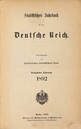 Statistisches Jahrbuch für das Deutsche Reich. 13. 1892