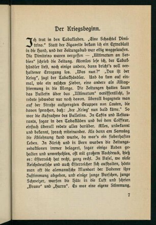 7-25, Der Kriegsbeginn - Die erste Schlacht