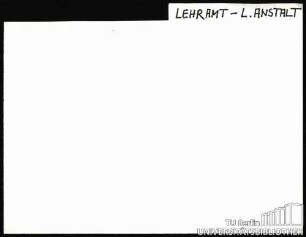 LEHRAMT-LEHRANSTALT