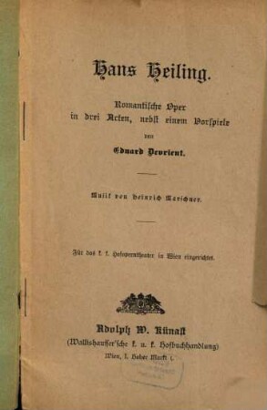 Hans Heiling : romantische Oper in drei Acten, nebst einem Vorspiele